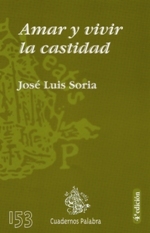 Amar y vivir la castidad (Paperback)