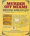 Murder Off Miami by Dennis Wheatley