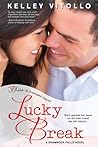 Lucky Break by Kelley Vitollo