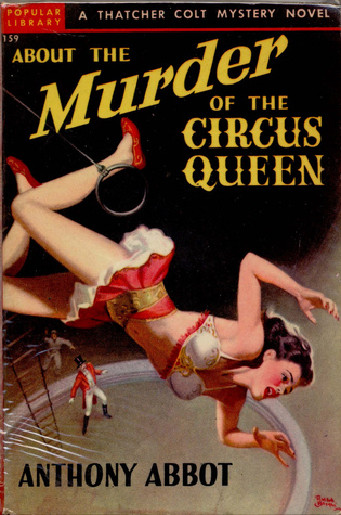 About the Murder of the Circus Queen  (Thatcher Colt #4)