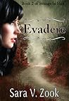 Evadere by Sara V. Zook