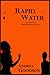 Rapid Water (The Riverbend ...