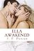 Ella Awakened