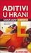 Aditivi u hrani: vodič kroz E-brojeve