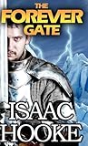The Forever Gate by Isaac Hooke
