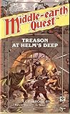 Treason at Helm's Deep (Middle-Earth Quest #2)