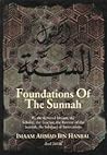 The Foundations Of The Sunnah by Ahmad ibn Hanbal