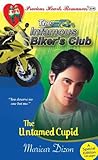 The Untamed Cupid (The Infamous Biker's Club, #6)