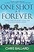 One Shot at Forever: A Small Town, an Unlikely Coach, and a Magical Baseball Season