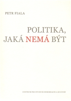 Politika, jaká nemá být