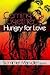 Coming Together: Hungry For Love