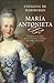 María Antonieta: Una mujer de su linaje relata la gloria y tragedia de la Reina de Francia