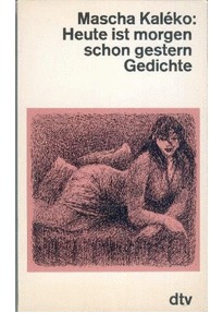 Heute ist morgen schon gestern. Gedichte aus dem Nachlass.