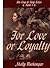 For Love or Loyalty