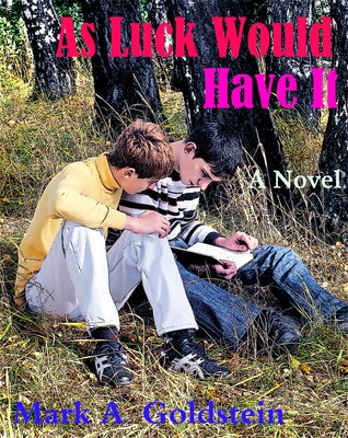 As Luck Would Have It (Kindle Edition)