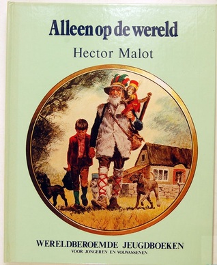 Alleen op de wereld (Wereldberoemde Jeugdboeken voor jongeren en volwassenen)