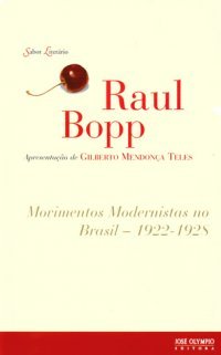 Movimentos Modernistas no Brasil - 1922-1928 (Paperback)