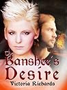 The Banshee's Desire by Victoria Richards