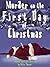 Murder on the First Day of Christmas by Billie Thomas
