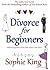 Divorce for Beginners