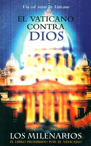 El Vaticano contra Dios