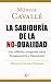 La sabiduría de la no-dualidad. Una reflexión comparada entre Nisargadatta y Heidegger