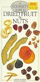 A Gourmet's Guide to Dried Fruit and Nuts A Gourmet's Guide to Dried Fruit and Nuts