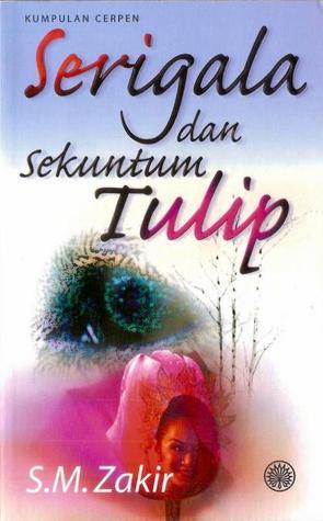 Serigala dan Sekuntum Tulip (Paperback)