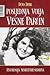 Posljednja volja Vesne Parun : Antologija nesretnih sudbina