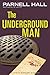 The Underground Man