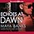 Echoes at Dawn (KGI, #5)