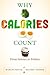Why Calories Count: From Science to Politics