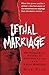 Lethal Marriage by Nick Pron
