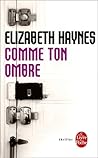 Comme ton ombre by Elizabeth Haynes