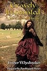 Gravely Inanimated by Esther Wheelmaker