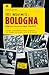 101 misteri di Bologna (che non saranno mai risolti)