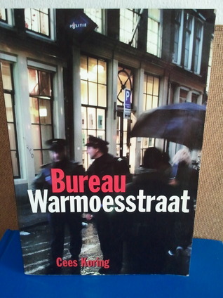 Bureau Warmoesstraat; de bewogen geschiedenis van een politiepost