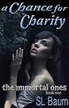 A Chance for Charity by S.L. Baum