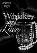 Whiskey and Lace