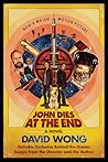 John Dies at the End by David Wong