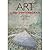 Art, L'Âge Contemporain: Une Histoire Des Arts Plastiques à La Fin Du XXe Siècle