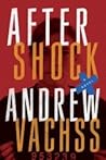 Aftershock by Andrew Vachss Aftershock by Andrew Vachss