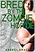 Bred by the Zombie Horde