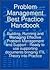 Problem Management Best Practice Handbook Building Running and Managing Effective