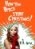 How the Bitch Stole Christmas! by K.R. Gray