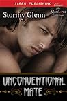 Unconventional Mate by Stormy Glenn