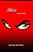 Alice...forever bad