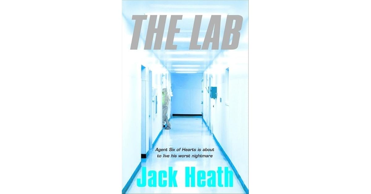 The Lab by Jack Heath