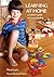 Learning at Home: A Mother's Guide To Homeschooling,  Revised Edition