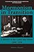 Mormonism in Transition: A History of the Latter-day Saints, 1890-1930